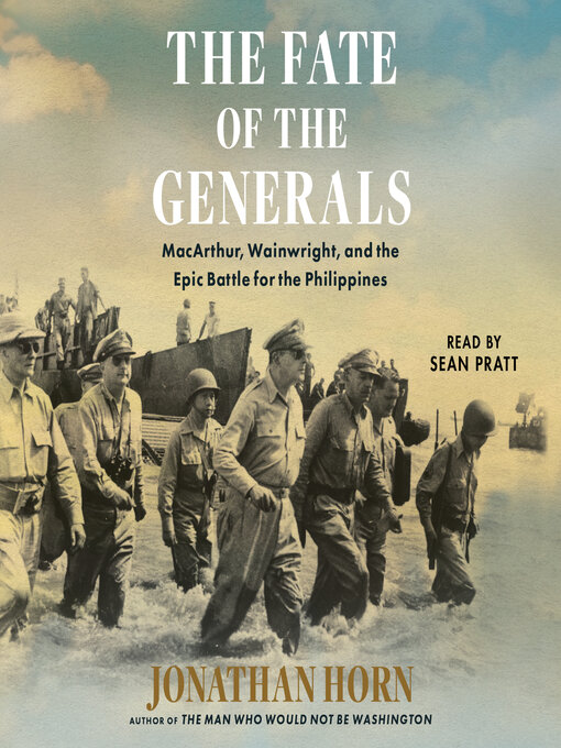 Title details for The Fate of the Generals by Jonathan Horn - Available